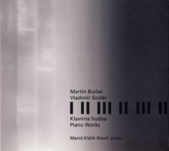 Foto 1: Burlas, Godár – Music for Piano