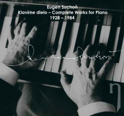 Foto 1:  Eugen Suchoň: Klavírne dielo 1928&#8201;–1984